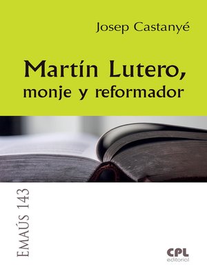 cover image of Martín Lutero, monje y reformador
